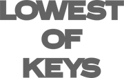 lowest of keys